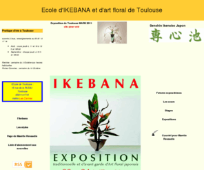 ikebana-toulouse.com: Ecole IKEBANA de Toulouse : Renseignements et Exemples
ecole d'Ikebana de Toulouse, informations pratiques : cours, stages,  exemples de bouquets, historique