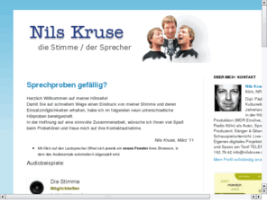 nilskruse.com: NILS KRUSE - Die Stimme / Der Sprecher
agentur, wdr, kln, schauspieler, preis, profi, studio, lyrischer, lyrik, preise, off, syncron, synchron, werbung, leser, vorleser, vorlesen