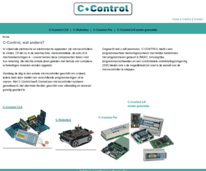 c-control.info: C-Control -  - Home
Wat u ook aan wilt sturen, C-CONTROL biedt u een programmeerbaar besturingssysteem met veel toebehoren.