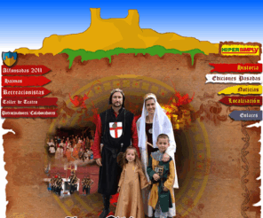 alfonsadas.es: Las Alfonsadas - Calatayud
Alfonsadas,Recreación Teatral Medieval en la Ciudad de Calatayud. En conmemoración de la Reconquista de la ciudad en 1120 por Alfonso I 'El Batallador'.Se celebrará la Cuarta edición  el 5, 6 y 7 de junio del 2009.