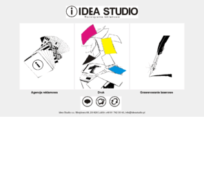 drukuv.com: Agencja reklamowa, Druk, Grawerowanie - Idea Studio
Idea Studio - Agencja reklamowa, Grawerowanie Laserwe oraz Druk cyfrowy.