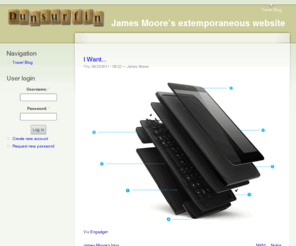 dunsurfin.biz: Dunsurfin | James Moore’s extemporaneous website
