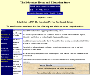 educators.co.uk: The Educators Home and Education Store -
WE SUPPLY AND RECRUIT TUTORS 
