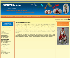 pemitex.cz: Pemitex - výrobce sportovního a reklamního ošacení, potisk stuh, textilní etikety
Pemitex, s.r.o.