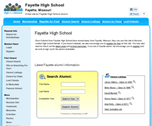 fayettehighschool.org: Fayette High School
Fayette High School is a high school website for Fayette alumni. Fayette High provides school news, reunion and graduation information, alumni listings and more for former students and faculty of Fayette  in Fayette, Missouri