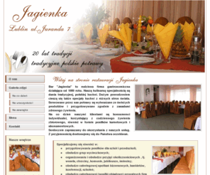 jagienka.info: Restauracja Jagienka Lublin - wesela, catering, uroczystości okolicznościowe.
Restauracja , imprezy okolicznościowe, wesela , organizacja imprez Lublin