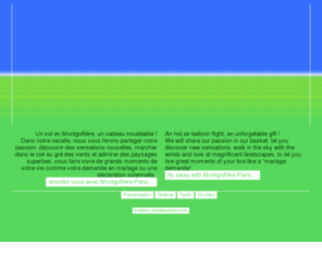 montgolfiere-paris.com: Vol libre, vol captif : envolez-vous avec Montgolfiere Paris
Originale et attractive, la Montgolfière, en vol libre, en vol stationnaire (animation 