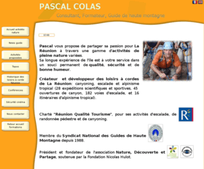 pcactivitesdepleinenature.com: Pascal Colas activits de pleine nature
Pascal Colas guide de haute montagne, formateur, consultant