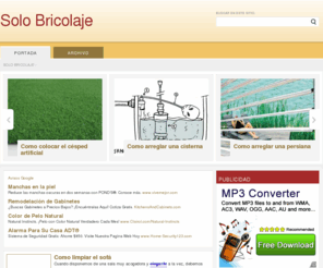 solobricolaje.com: Solo Bricolaje
Para todos aquellos que disfrutan los trabajos manuales en el hogar, Solo Bricolaje presenta todo tipo de manuales y consejos para mejorar nuestro hogar, ya sea limpiando muebles, arreglando el jardín, pintando las habitaciones y mucho más.