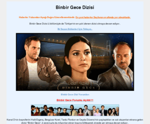 binbir-gece.com: Binbir Gece Dizisi - 1001 Gece,kanald,dizi,binbirgece
Binbir Gece Dizisi (1001 gece dizisi) hakkındaki tum haber ve detaylari bulabileceginiz fan sitesi.