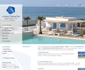 cannebianchehotel.com: CANNE BIANCHE BEACH HOTEL & SPA,  hotel 4 stelle sul mare, spa benessere Torre Canne di Fasano, Brindisi, Puglia
CANNE BIANCHE BEACH HOTEL & SPA,  hotel 4 stelle sul mare, spa benessere Torre Canne di Fasano, Brindisi, Puglia