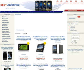 cectunlocked.com: China's consumer electronics at wholesale prices: CECT phones, dual sim standby phones, TV phones, car electronics, MP3 MP4 Players and more
We specialize in China's electronics wholesale, CECT unlocked phone wholesale, dual sim standby phone wholesale, TV phone wholesale.  Our phones can be used by famous carriers, such as AT&T, Cingular, Rogers Wireless, O2, Vodafone, T-Mobile and etc.  We also have operations in car electronics wholesale, MP3 MP4 Players wholesale, digital camera wholesale, digital camcorder wholesale.