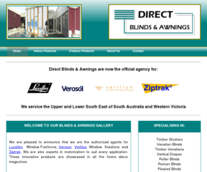 directblindsandawnings.com.au: Direct Blinds & Awnings
Direct Blinds & Awnings Website.  Welcome to our blinds & Awnings gallery.  Indoor &Outdoor Products, showroom location.