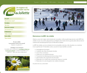 mrcjoliette.qc.ca: MRC de Joliette :: Un espace où prendre racine dans Lanaudière
MRC de Joliette. Municipalité régionale de comté de Joliette dans Lanaudière. Crabtree, Joliette, Notre-Dame-de-Lourdes, Notre-Dame-des-Prairies, Saint-Ambroise-de-Kildare, Saint-Charles-Borromée, Saint-Paul, Saint-Thomas, Sainte-Mélanie, Saint-Pierre.