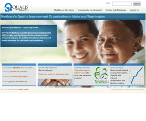 qualishealthmedicare.org: Qualis Health: Medicare's QIO for Idaho and Washington
Medicare Projects Home