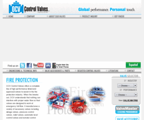 firecontrolvalves.com: OCV Control Valves - Global Performance. Personal Touch.  - Industries - Fire Protection
OCV Control Valves - Focusing exclusively on the design, engineering, manufacturing and application of hydraulically operated, diaphragm actuated, and pilot controlled valves.