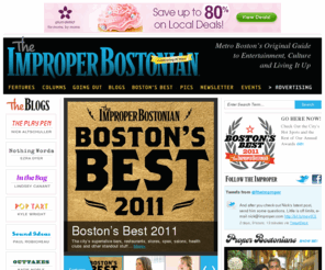 impropermagazines.com: Welcome | Improper Bostonian
Boston magazine that features Fashion, Sports, Food, Shopping and more in and around the city of Boston