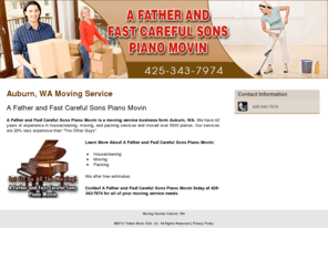 davidsmovingservice.com: Moving Service Auburn, WA
A Father and Fast Careful Sons Piano Movin is a moving service business form Auburn, WA. Let Us Do All The Moving! Call 425-343-7974.