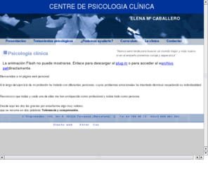 centrepsicologia.com: Centre de psicologia clinica Terrassa: Elena Maria Caballero
Centro de psicología clínica Terrassa. Psicologa Elena Caballero. Terapia familiar sistémica,  de pareja e individual. Trastornos y tratamientos de la inseguridad, agresividad, anorexia, temor, de pánico, psicológicos,  ansiedad,  estrés,  miedo,  fobias, obsesiones. Trastornos de indentidad, dificultades familiares, conductas adictivas, ludopatía, dependencia del alcohol, conducta alimentaria, anorexia, bulimia. Depresión, ataques de pánico. Tratamiento psicológico y coductual niños y adolescentes,  psicología cognitiva