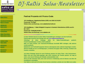 salsa-info-nrw.de: Schwarzes Brett: Salsa in NRW
Das Schwarze Brett von Salsa-DJRadi: Alle Salsa-Parties in NRW: Veranstaltungshinweise, aktuelle infos ber Salsa-Clubs, Salsa-Discos, Salsa-Parties etc..