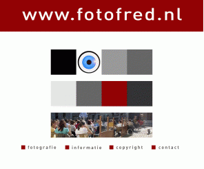 fotofred.nl: Welkom@www.fotofred.nl
