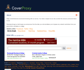 hidemyurls.com: Cover Proxy
Cover Proxy is a web proxy for keeping yourself anonymous and bypassing network restrictions