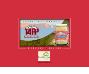 produitstapp.com: Choucroute - Les Produits Tapp, Choucroute biologique non-pasteurisée certifiée, Certified organic unpasteurized sauerkraut
Notre choucroute biologique est fabriquée  partir de choux certifiés biologiques soigneusement cultivés
sur les ctes gaspésiennes. Le chou est lactofermenté, ce qui lui donne une haute teneur en enzymes, minéraux et vitamines. The sauerkraut prepared by Produits Tapp is made
using certified organic cabbage, carefully grown on the Gaspé coast. The cabbage undergoes lactofermentation, which gives it a high enzyme, mineral and vitamin
content. Our sauerkraut is neither pasteurized not sterilized,