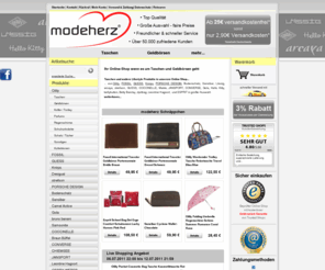 modeherz.de: Tasche - Taschen Online Shop
Schicke Taschen, Handtaschen, Shopper preiswert zu kaufen im Online Shop von modeherz.