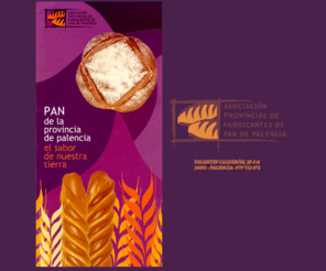 pandepalencia.com: Asociación Provincial de Fabricantes de Pan de Palencia
Asociación Provincial de Fabricantes de Pan de Palencia