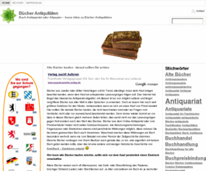buecher-antiquitaeten.com: Bücher Antiquitäten
Bücher Antiquitäten - alte Bücher oder echte Schätze? Was sind Buch Antiquitäten