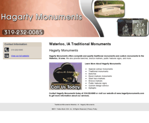 hagartymonuments.net: Traditional Monuments Waterloo, IA - Hagarty Monuments
Hagarty Monuments provides complete and quality traditional monuments and custom monuments to Waterloo, IA. Call 319-232-0085 for more information.