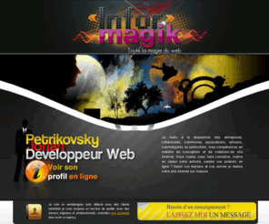 informagik.com: Informagik - Création de site internet, logos, flyers, affiches - Alpes Maritimes 06.
Webmaster indépendant créer votre site internet mais aussi création de logos, affiche, flyers