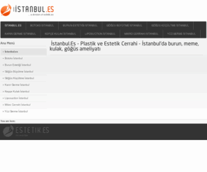 istanbul.es: İstanbul.Es - Plastik ve Estetik Cerrahi - İstanbul'da burun, meme, kulak, göğüs ameliyatı
Joomla - devingen portal motoru ve içerik yönetim sistemi