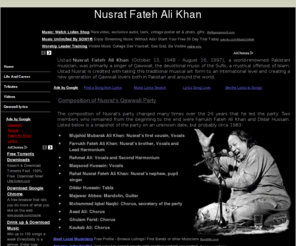 nusratfatehalikhan.info: Nusrat Fateh Ali Khan - Qawwali | Lyrics - NusratFatehAliKhan.info
All about Nusrat Fateh Ali Khan - Qawwali, Videos Songs, Lyrics, NusratFatehAliKhan's Life and Career,Party members, and much more..., Ustad NusratFatehAliKhan October 13, 1948 - August 16, 1997), a world-renowned Pakistani musician,