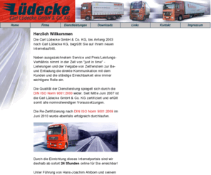 carl-luedecke.net: Willkommen auf der Website der Carl Ldecke GmbH & Co. KG
Durch unseren Fuhrpark von zur Zeit 11 Lkws sind wir in der Lage, Ihre Sendungen termingerecht innerhalb Deutschlands zu transportieren. Geschultes Personal und entsprechend ausgerüstete Lkws ermöglichen auch den Transport  und die Lagerung von ADR-Gütern. 