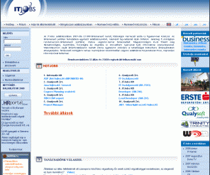itjobs.hu: 
         LLS, LLSKERES, KARRIER - INFORMATIKAI LLSKZVETTS INFORMATIKUSOKNAK
    
llskeres portl, informatikai llsok s llskzvetts, fejvadszat, karrier tancsads, munkakzvetts.