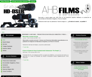 ahbfilms.com: Bienvenido a AHB Films .:: Productora de Naturaleza Cinegética y Pesca ::.
AHB Films Productora de Naturaleza Cinegética y Pesca