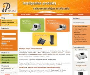 inteligentneprodukty.pl: bramki voip, centrale voip, telefony voip, karty voip, aparaty ekg, aparaty usg, pulsoksymetry, ultrasonografy, ultrasonografy weterynaryjne - Inteligentne produkty
Oferujemy: bramki, centrale, telefony i karty voip, aparaty ekg, aparaty usg, pulsoksymetry, ultrasonografy, w tym weterynaryjne