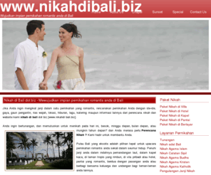 nikahdibali.biz: Nikah di Bali | Konsultasi Paket Nikah
me nikah di bali dot biz hadir untuk mempermudah anda dalam mewujudkan mimpi pernikahan anda di Bali yang tidak akan pernah terlupakan seumur hidup.