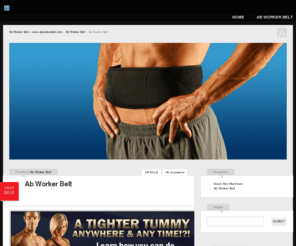 abworkerbelt.com: Ab Worker Belt – www.abworkerbelt.com  – Ab Worker Belt
The phrase, ab worker belt, might be a bit impenetrable to some consumers upon first hearing it. Is it a belt for ab workers, and if so, what is an ab worker? Is it a worker belt