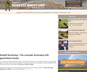 bodyfitbootcamp.com: Bodyfit Bootcamp, Leicester Bootcamp, Dane Farrell
Bodyfit Bootcamp from Dane Farrell offer Leicester / Leicestershire Bootcamps at Watermead Country Park, Syston and Knighton Park with guaranteed results or your money back