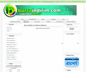 bursaindirim.com: İNDİRİM - Bursa İndirim - İndirim Bursa
Bursa da ki firma ların indirim li ürün fiyat larının,indirim deki ürün lerinin bulunduğu Bursa nın ilk ve tek indirim rehberi Bursa İndirim e hoşgeldiniz