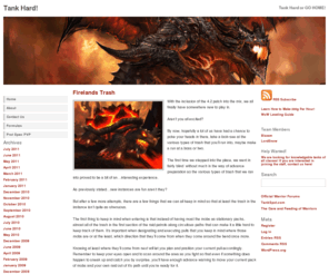 tankhard.com: Tank Hard!
Tank blog talk on tanking by warriors, druids, paladins and death knights.  Topics include information on raiding, pvp, gear and macros!