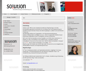 solution.co.at: Solution Sozialforschung Grundlagenforschung und Organisationsentwicklung Salzburg sterreich
Grundlagenforschung, angewandte Sozialforschung, Projektentwicklung, Personalentwicklung, Organisationsentwicklung durch Solution Buchinger & Gschwandtner, Salzburg, sterreich, 