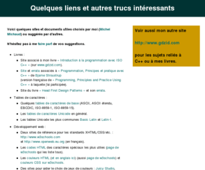 michelmichaud.com: Quelques liens et trucs intéressants (par Michel Michaud)
Site donnant des informations sur plusieurs sujets traités au Cégep Saint-Jean-sur-Richelieu