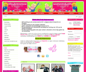 alsjemenou-kinderkleding.nl: Online kinderkleding en babykleding
Verkoop van online kinderkleding en babykleding tegen goedkope prijzen en van de betere merken zoals another world, pompom, dirkje, seguro en veel meer.