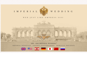 sisi-wedding.com: Heiraten wie Kaiserin Sisi In Wien - Traumhochzeit
imperial weddings - golden anniversaries - romantic holidays