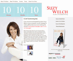 suzywelch10-10-10.com: Suzy Welch, Author of the new book 10-10-10
Official Website for Suzy Welch, Author of 10-10-10: A Life-Transforming Idea