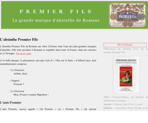 absinthepremier.com: Absinthe Premier Fils
Site dédié à l'absinthe Premier Fils et à la collection du Dr Jean-Pierre Luauté