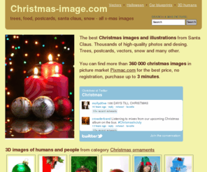 christmas-image.com: Trees, food, postcards, santa claus, snow - all x-mas images - Christmas-image.com
360 000 christmas images - tree, food, shopping, santa claus, snow - high quality, low prices.